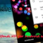 Sfondi HD e 4K, abbelliamo il nostro smartphone con immagini bellissime