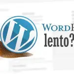 Sito Wordpress lento: come risolvere