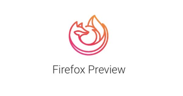 Firefox Preview: disponibile il nuovo browser per Android