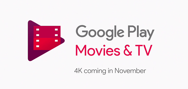 I Film acquistati su Google Play Film e TV si aggiorneranno gratis a 4K