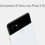 Google Pixel 2 XL in offerta sullo store ufficiale!