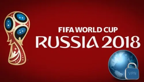 Miglior VPN per vedere i mondiali 2018