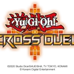 Annunciato Yu-Gi-Oh! CROSS DUEL, dal 6 settembre su iOS e Android