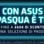 Scegliere Regali di Pasqua hi-tech con le offerte ASUS