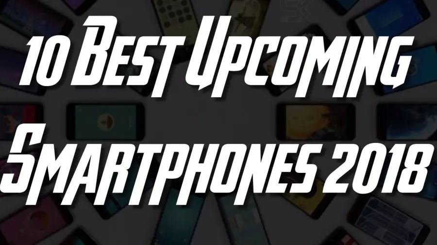 I 10 smartphone più attesi del 2018: Xiaomi Mi 7, Galaxy S9 ed iPhone 9