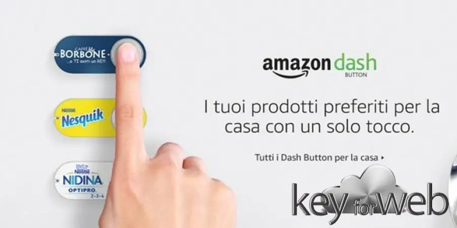 Fare la spesa premendo un pulsante: Amazon lancia in Italia 15 nuovi Dash Buttons