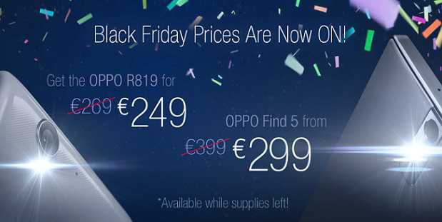 Black Friday | Oppo Find 5 e Oppo R819 a prezzi stracciati!