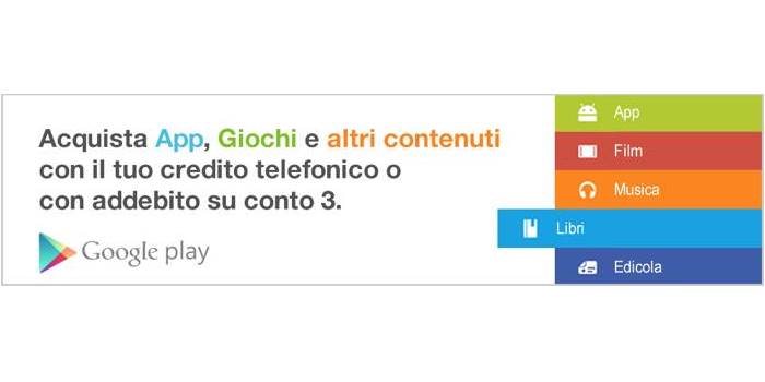 3 Italia, come acquistare contenuti dal Play Store con il credito telefonico