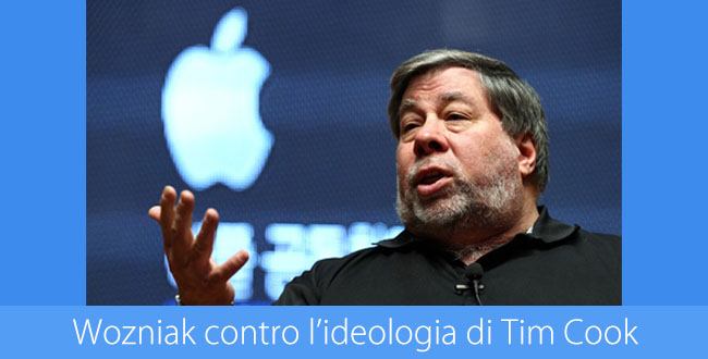 Wozniak contro l’ideologia di Tim Cook