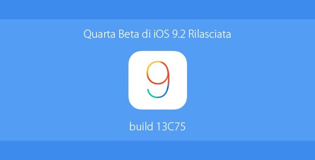 Quarta Beta di iOS 9.2 rilasciata