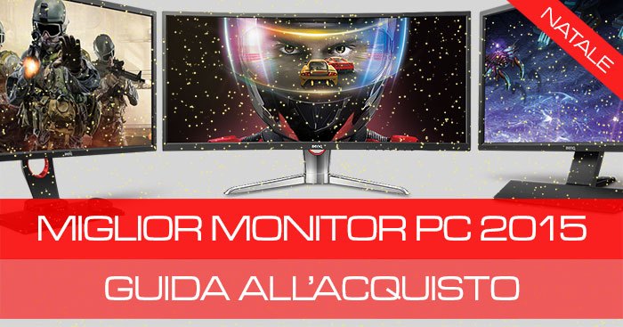 Monitor per PC : le migliori offerte | Natale 2015