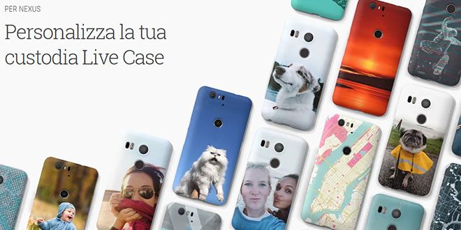 Google Live Case, le cover per smartphone Nexus personalizzabili