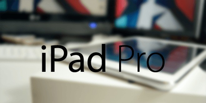 iPad Pro 2 in ritardo, uscita prevista nella seconda metà dell’anno