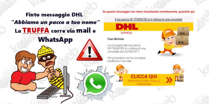 Finto messaggio DHL Abbiamo un pacco a tuo nome, la truffa corre via mail e WhatsApp