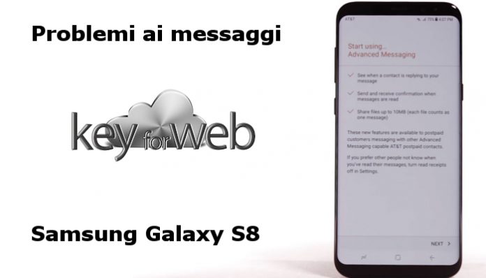 Samsung Galaxy S8 non riceve gli SMS o arrivano in ritardo, nuovo problema segnalato dall'utenza