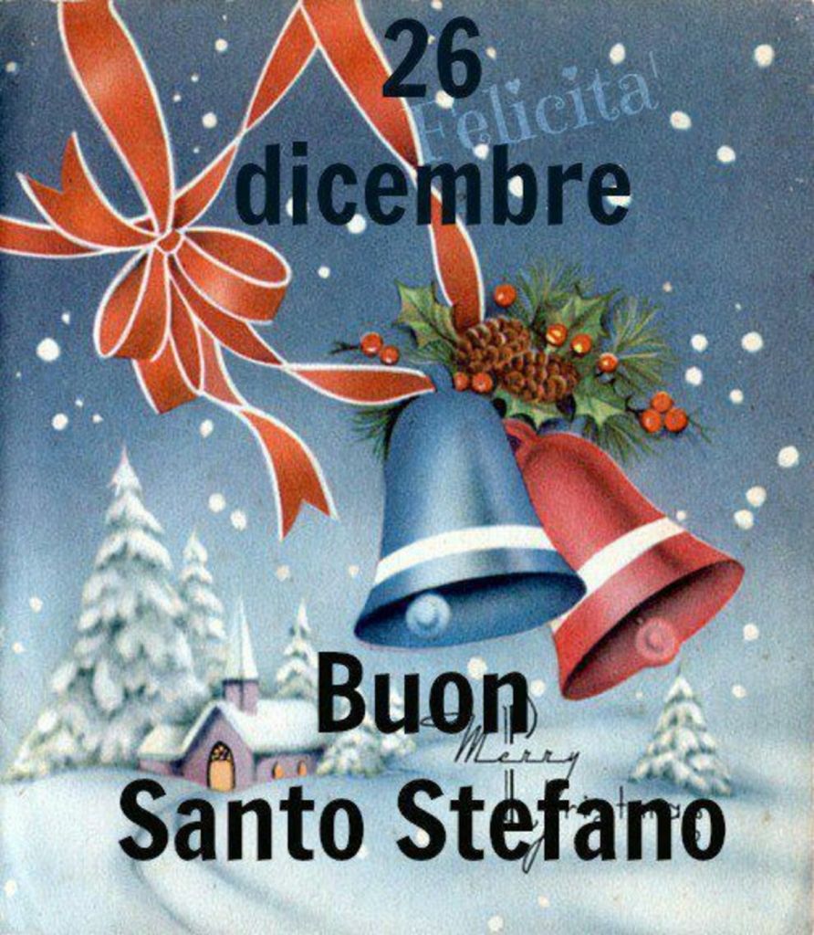 Consigli Per Auguri Di Buon Santo Stefano 18 E Buon Natale Festa Con Immagini Gif E