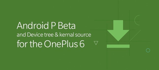 Android P disponibile per OnePlus 6