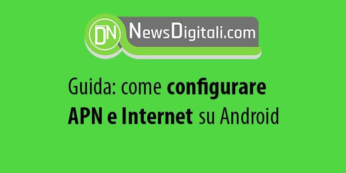 Come configurare APN