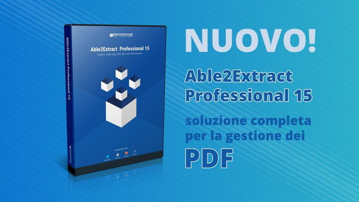 Scopri il nuovo Able2Extract 15: UI ridisegnata, nuove lingue OCR e altro!